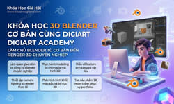Khóa Học 3D Blender Cơ Bản Cùng Digiart Academy