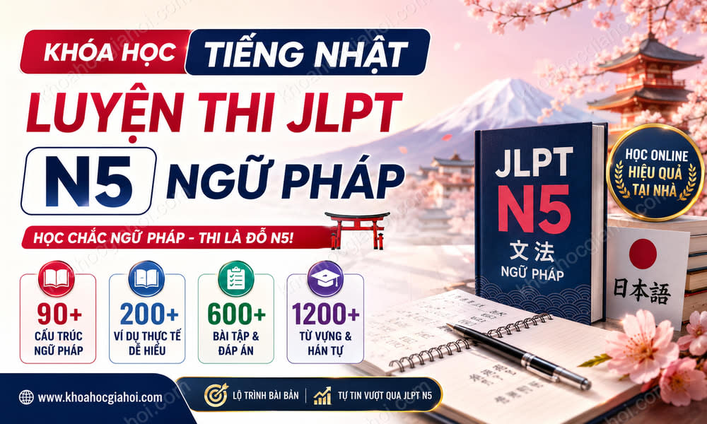 Khóa Học Tiếng Nhật - Luyện Thi Jlpt N5 Ngữ Pháp