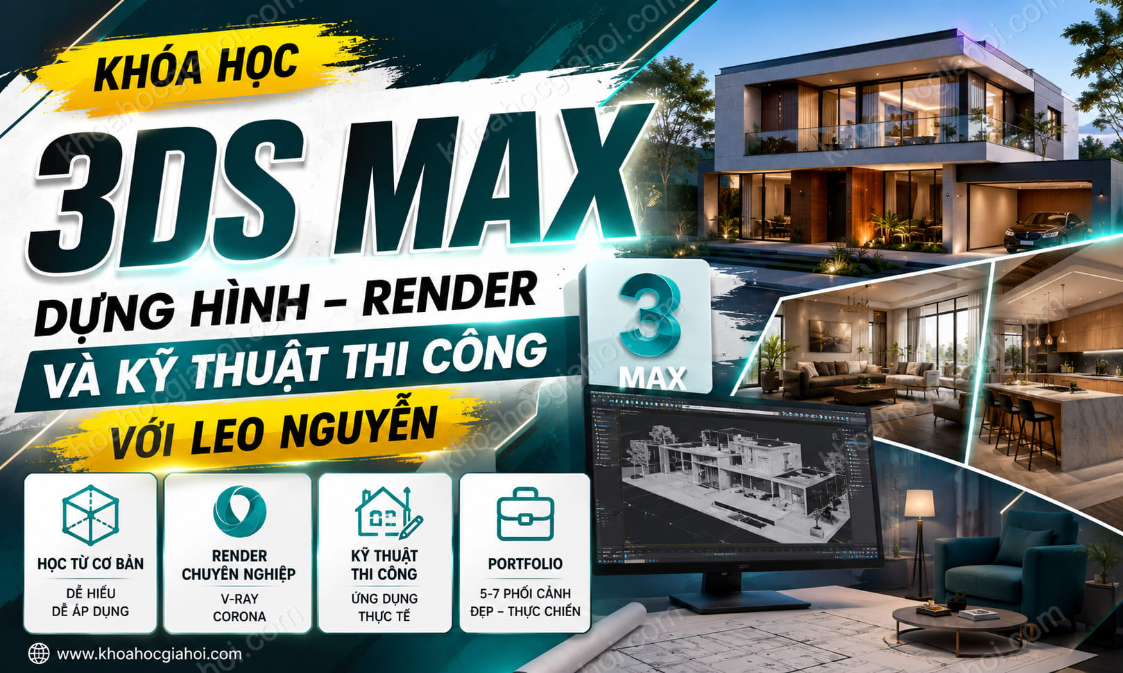Khóa Học 3ds Max Dựng Hình Render & Kỹ Thuật Thi Công Với Leo Nguyễn