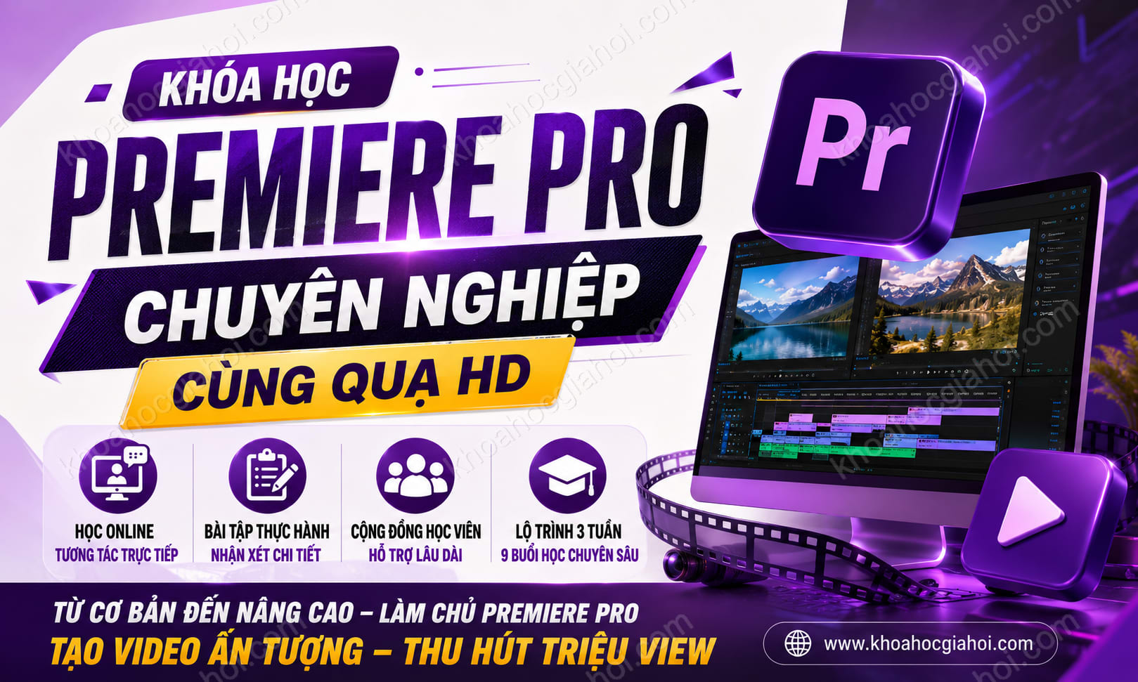 Khoá Học Premiere Pro Chuyên Nghiệp Cùng Quạ HD