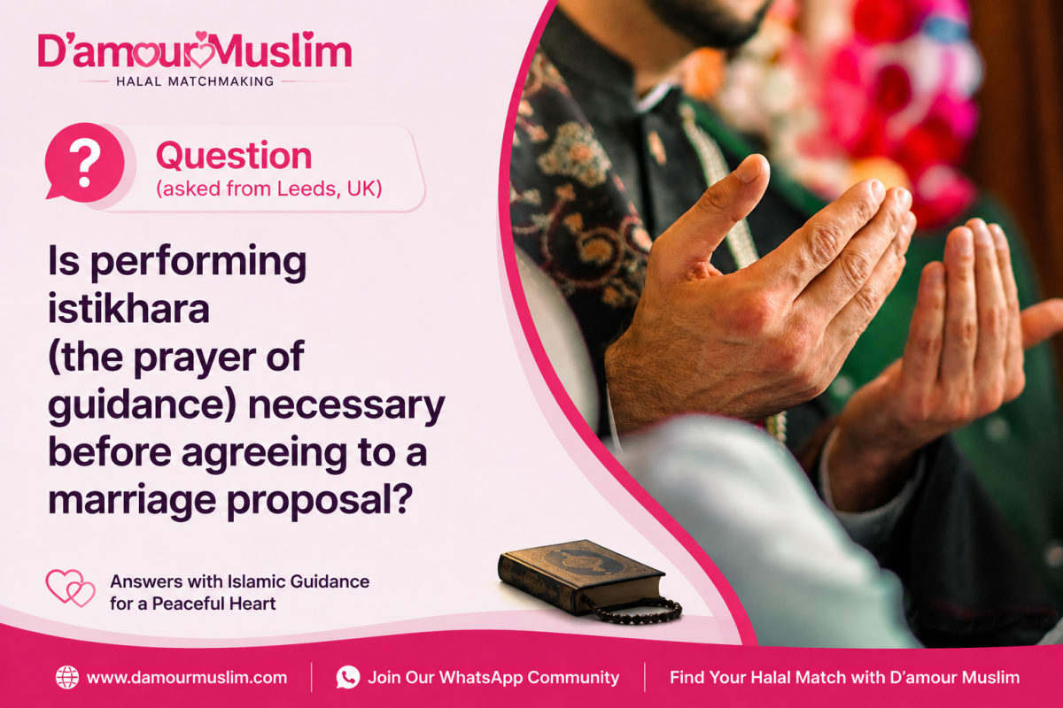Is istikhara necessary before agreeing to a marriage proposal — Islamic ruling explained
