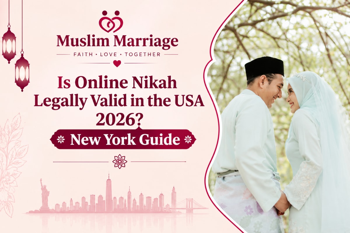 Is Online Nikah Legally Valid in the USA 2026? New York Guide