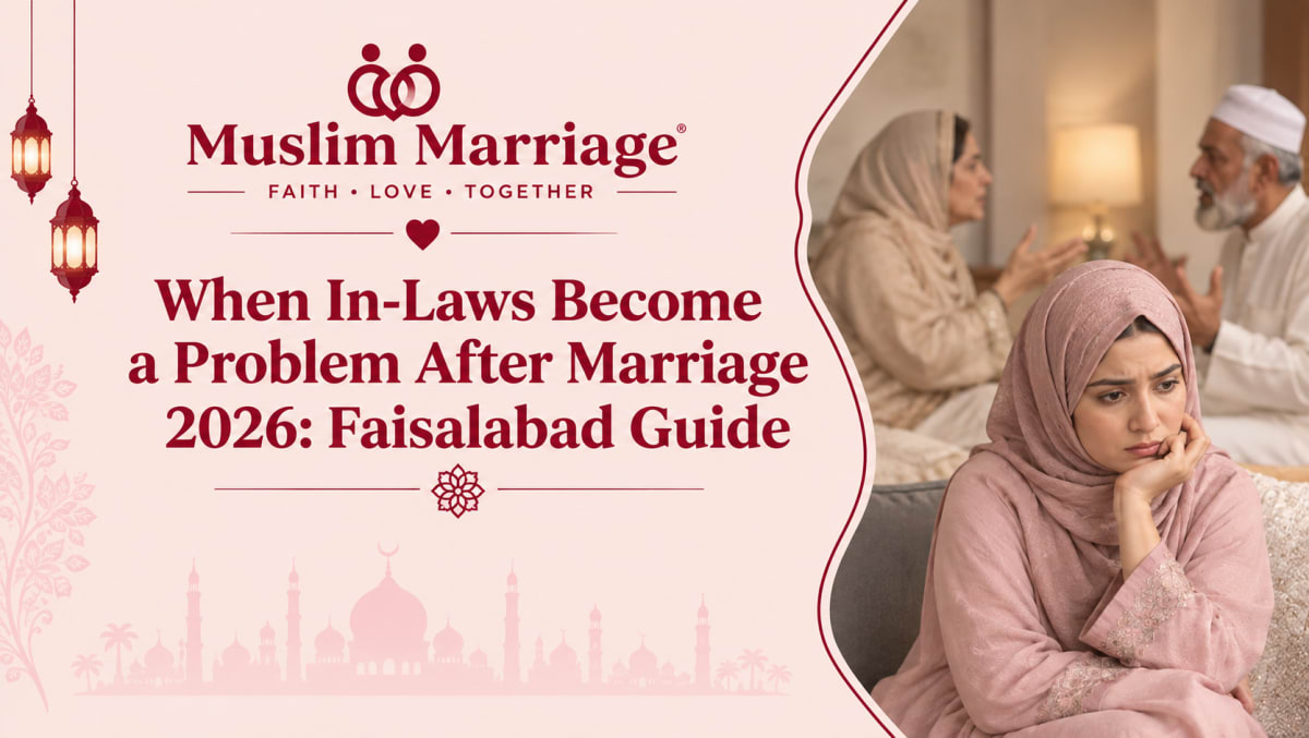 When In-Laws Become a Problem After Marriage 2026: Faisalabad Guide