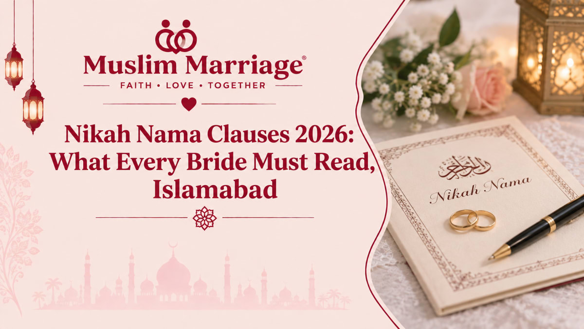 Nikah Nama Clauses 2026: What Every Bride Must Read, Islamabad
