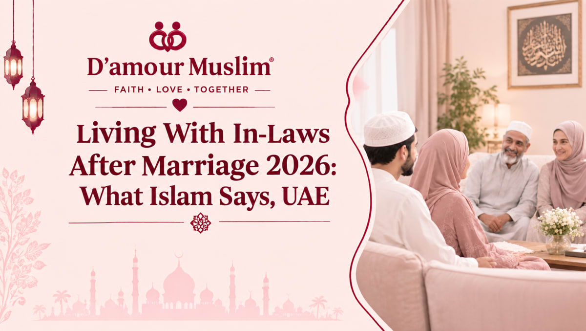 Living With In-Laws After Marriage 2026: What Islam Says, UAE