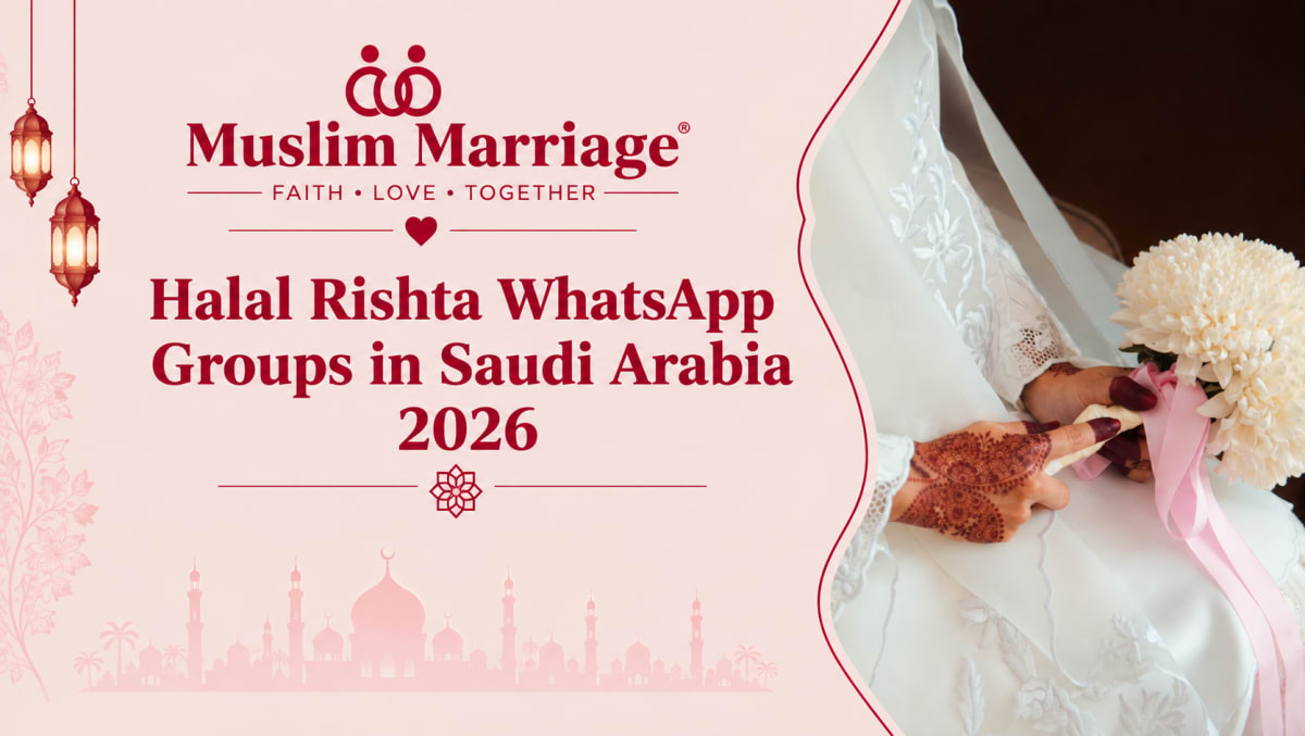 Halal Rishta WhatsApp Groups in Saudi Arabia 2026