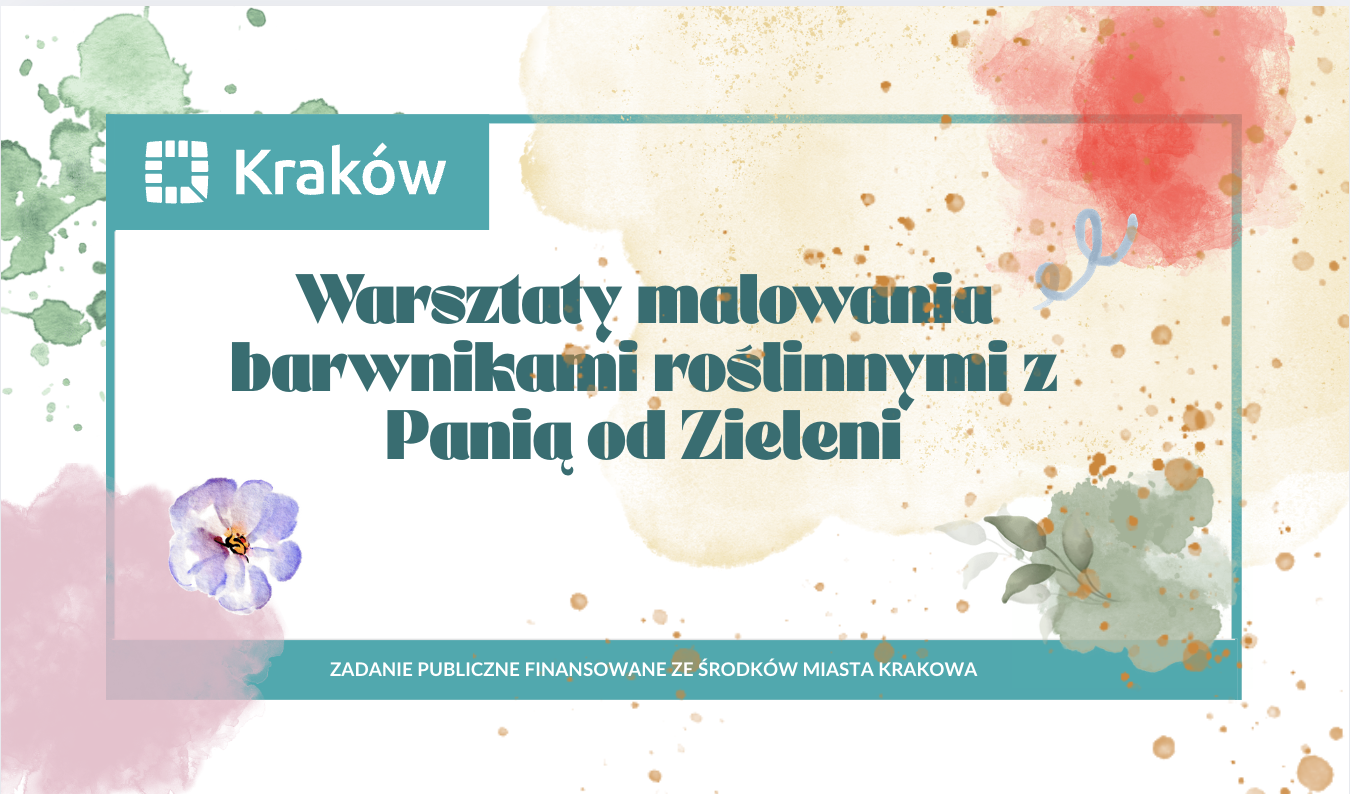 Warsztaty malowania barwnikami roślinnymi Pani od Zieleni 