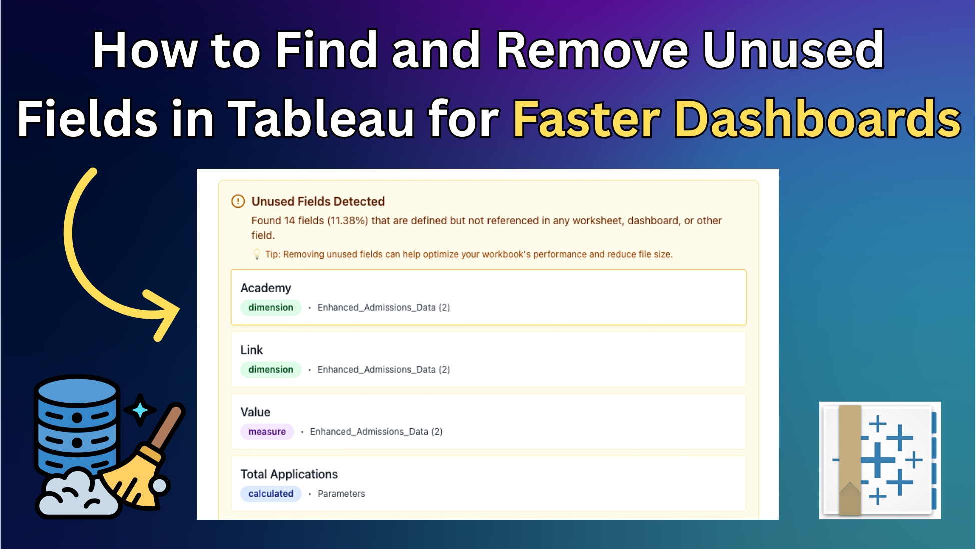 How to Instantly Find and Remove Unused Fields in Tableau To Boost ...