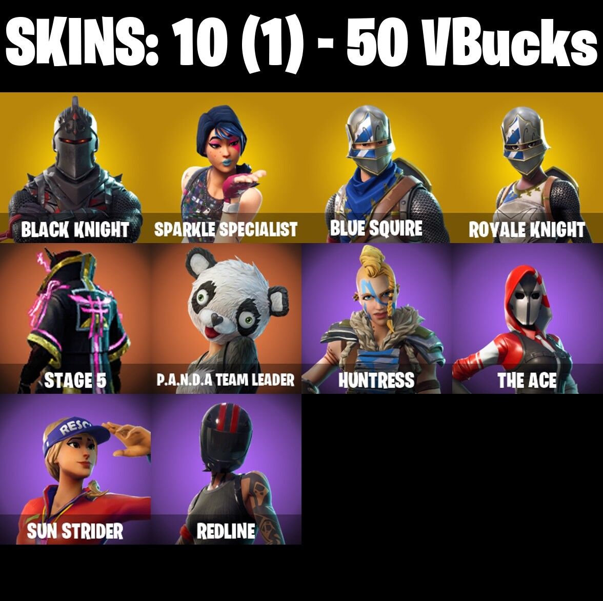 Fortnite Account ( PLAYSTATION / XBOX / PC / NINTENDO ) (BLACK KNIGHT, SPARKLE SPECIALIST, BLUE SQUIRE, ROYALE KNIGHT, FLOSS) (10 Skins)