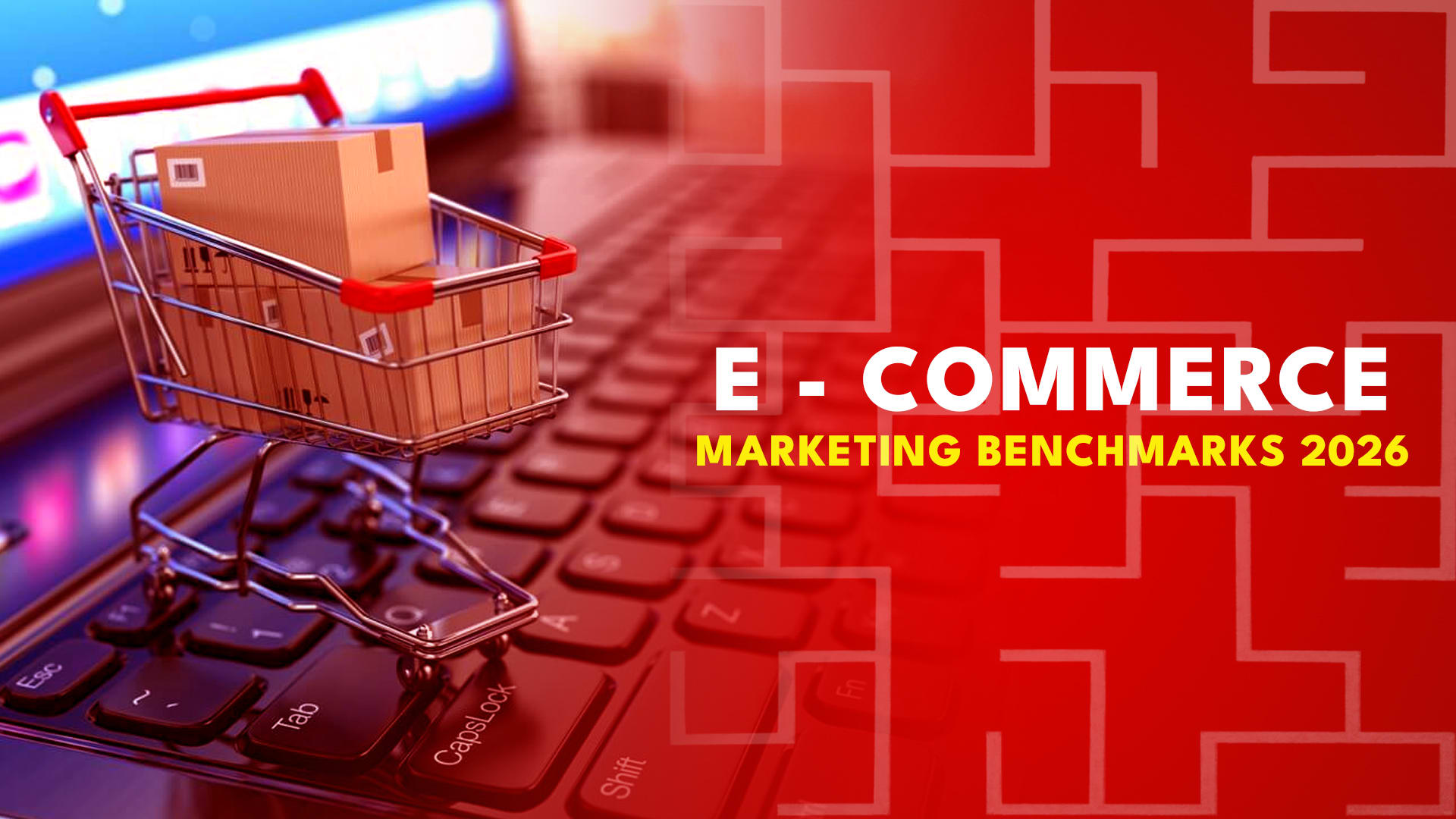 Why E-commerce Marketing Benchmarks Decide Who Wins and Who Loses in 2026
