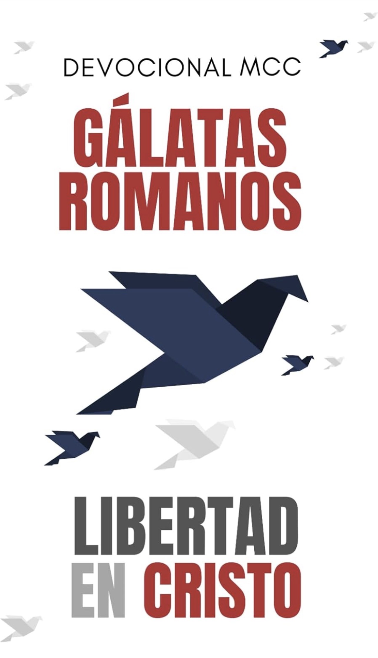 Portada de Gálatas - Romanos: Libertad en Cristo