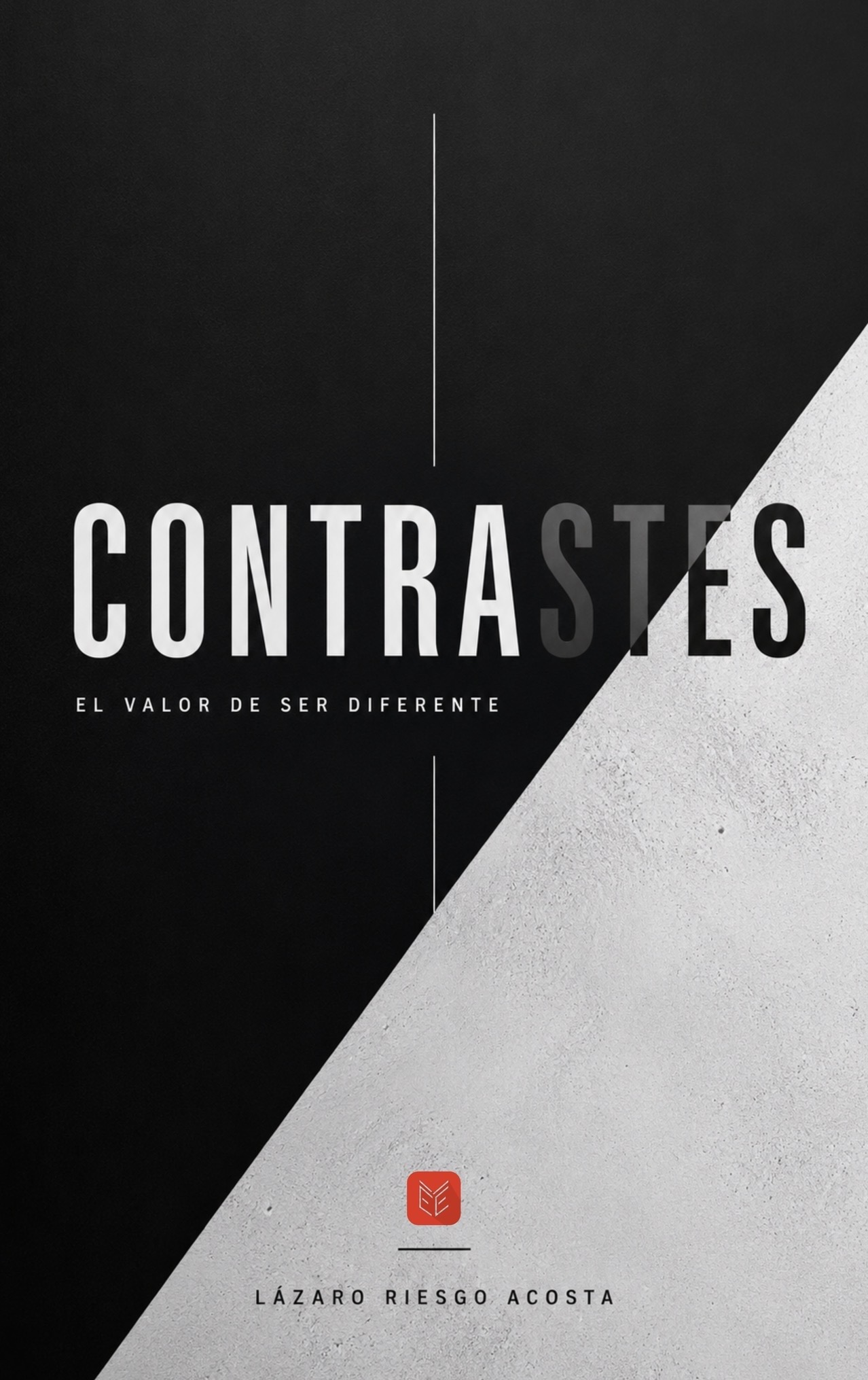 Contrastes: El valor de ser diferentes