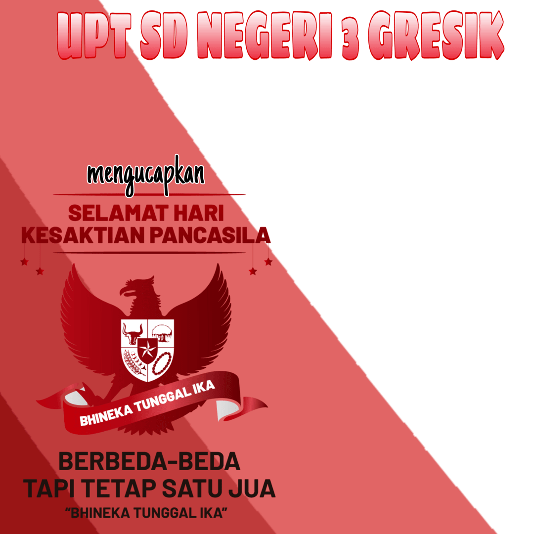 Twibbon Hari Kesaktian Pancasila UPT SD Negeri 3 Gresik Terbaru 2021 buatan Erny Shofiyani
