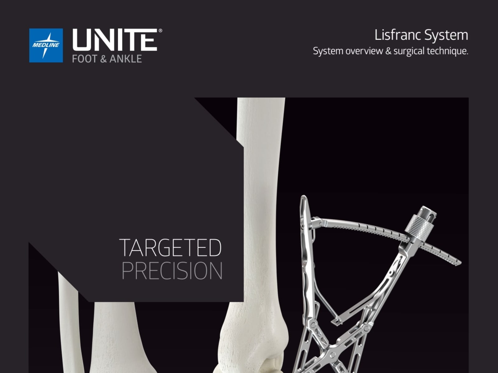 MEDLINEUNITE® Lis Franc Surgical Technique