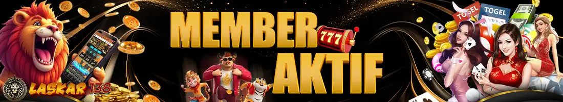 MEMBER AKTIF LASKAR138