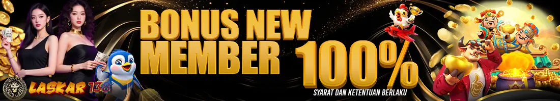 BONUS NEW MEMBER 100%