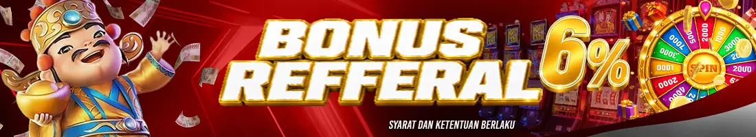 BONUS REFFERAL 6%