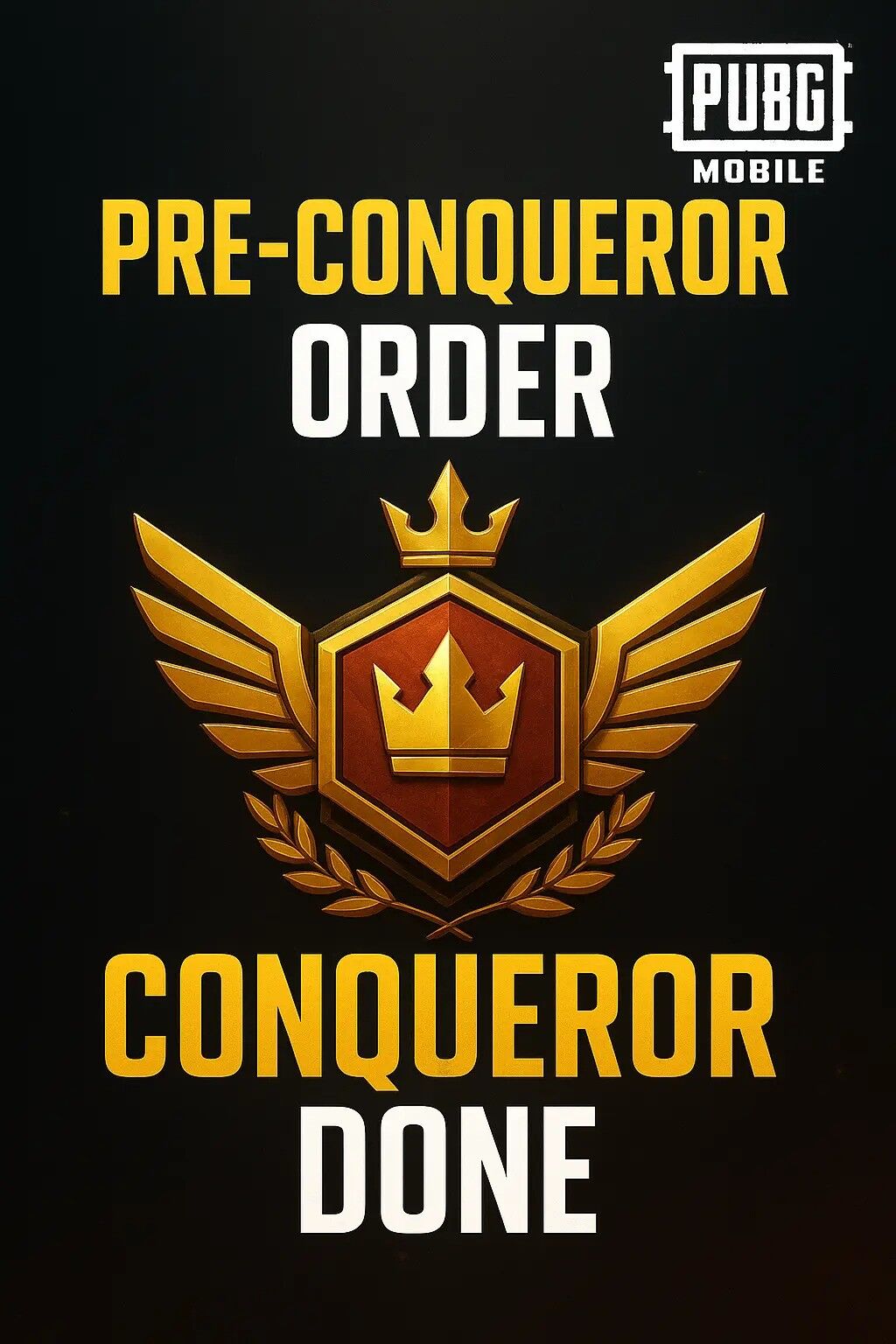 🔥 PUBG Mobile Pre-Conqueror Service | 100% Safe & Fast Delivery 🚀