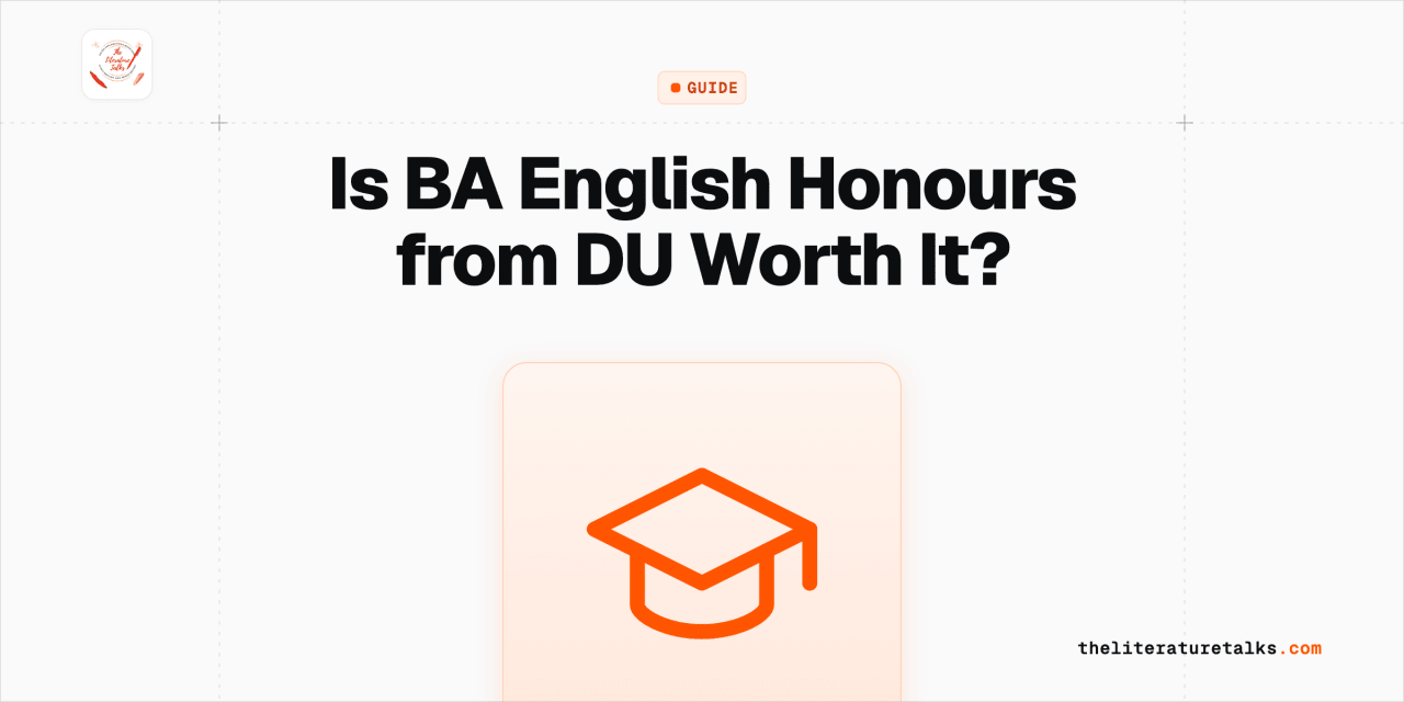 Hero cover for an honest 2026 guide on whether BA English Honours from DU is worth it