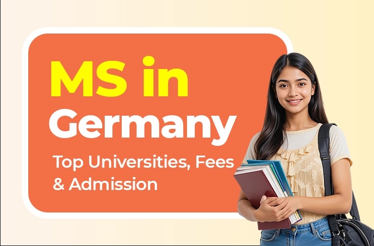 MS in Germany 2026-27: Universities, Fees & Admission