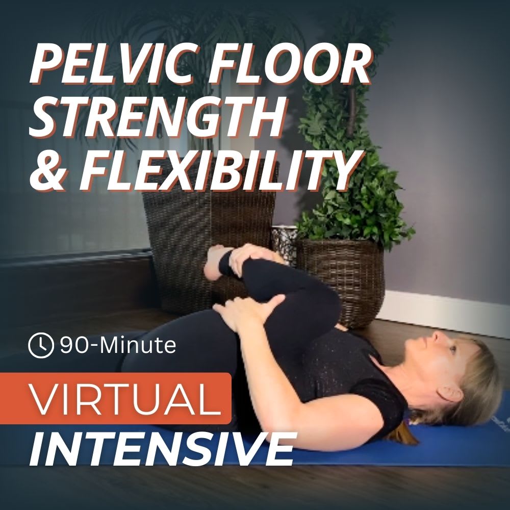 Pelvic Floor Strength Flexibility Block Therapy