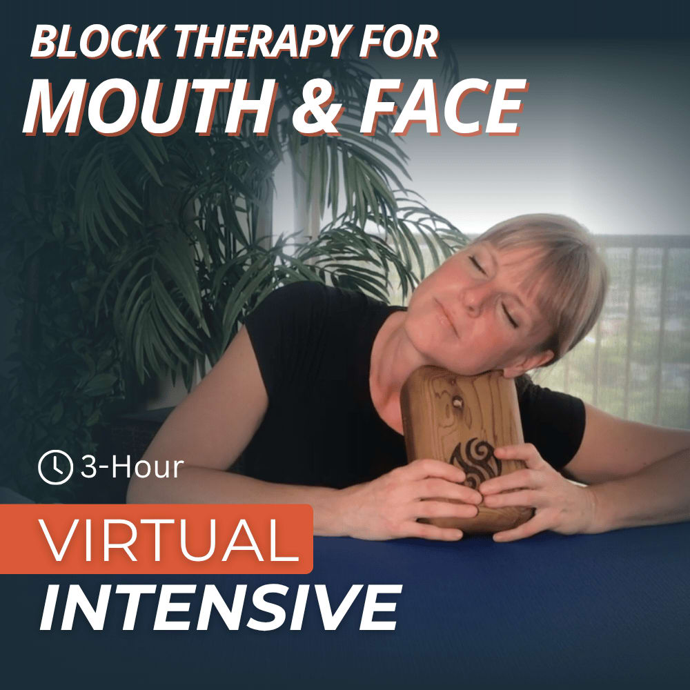 Block Therapy for Mouth & Face (formerly: Mouth & Facial Rejuvenation)