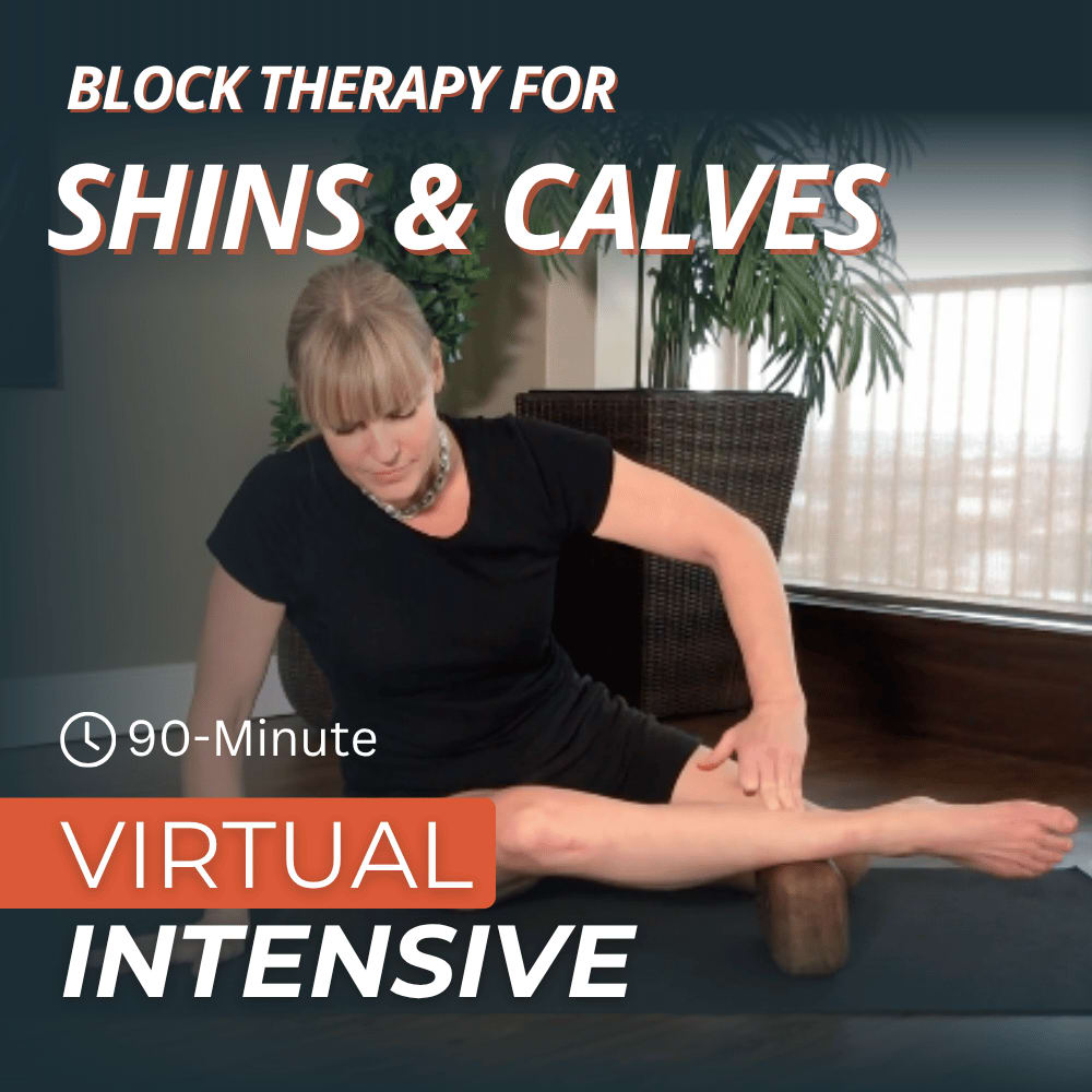 Block Therapy for Shins & Calves (formerly: Lower Legs: Shins & Calves)