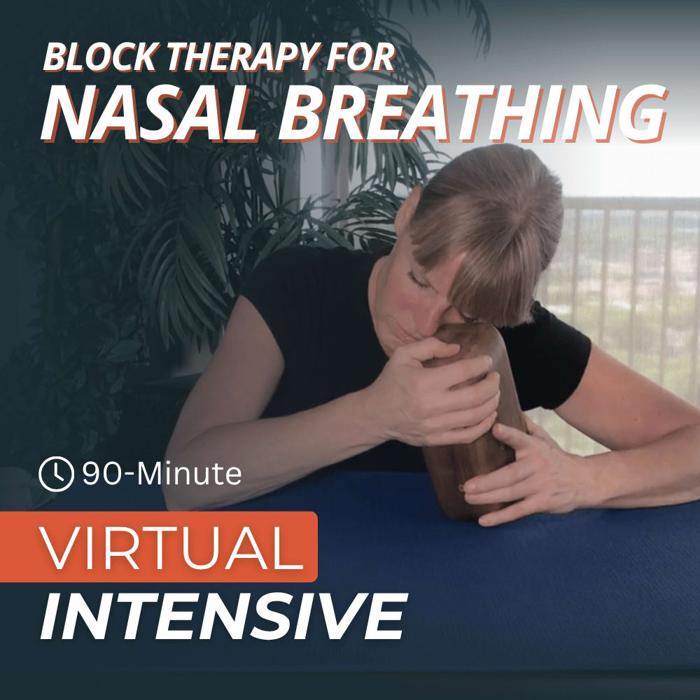 Block Therapy for Nasal Breathing (formerly: Optimal Nasal Breathing)
