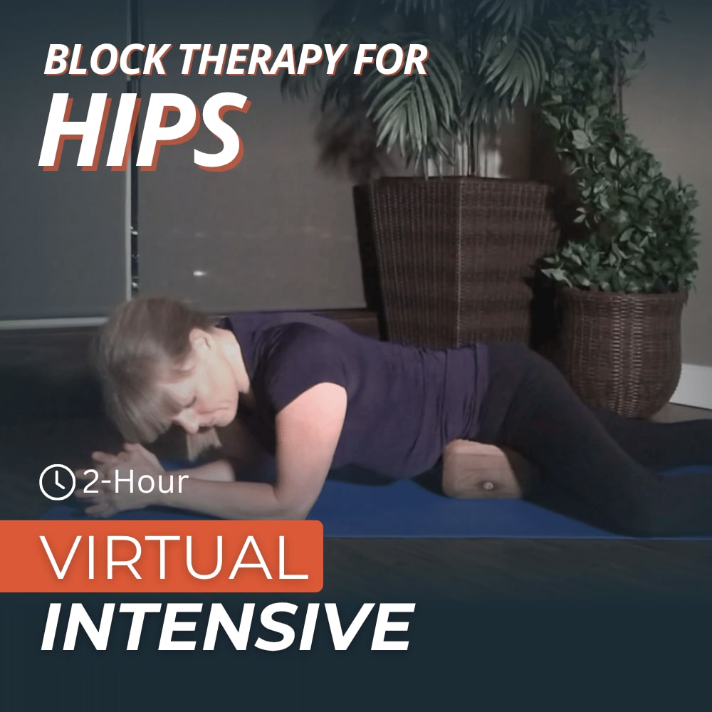 Block Therapy for Hips (formerly: Release Your Hips)