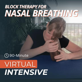 Block Therapy for Nasal Breathing (formerly: Optimal Nasal Breathing)