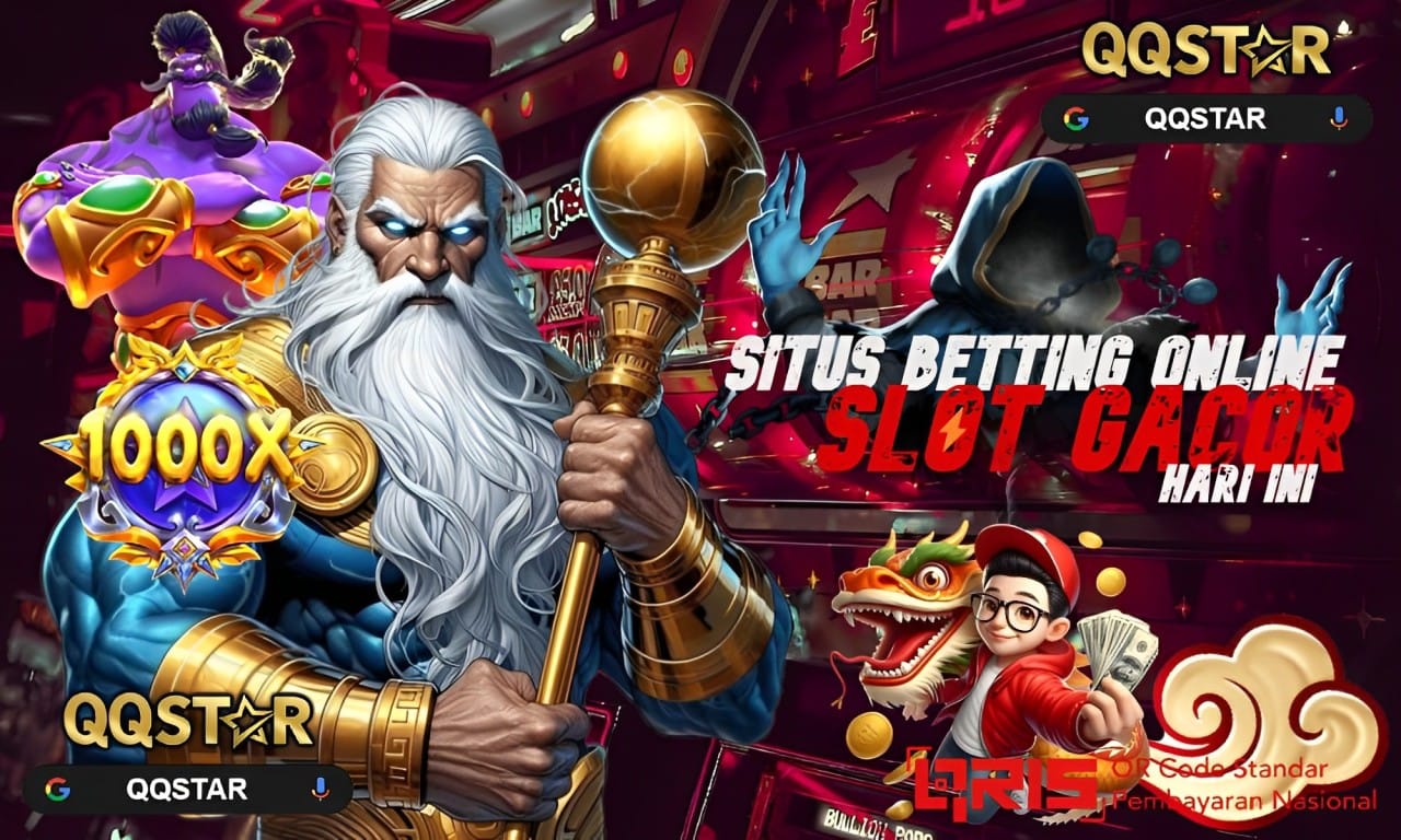 QQSTAR | Situs Taruhan Tanpa Ribet Minimal Deposit 5k