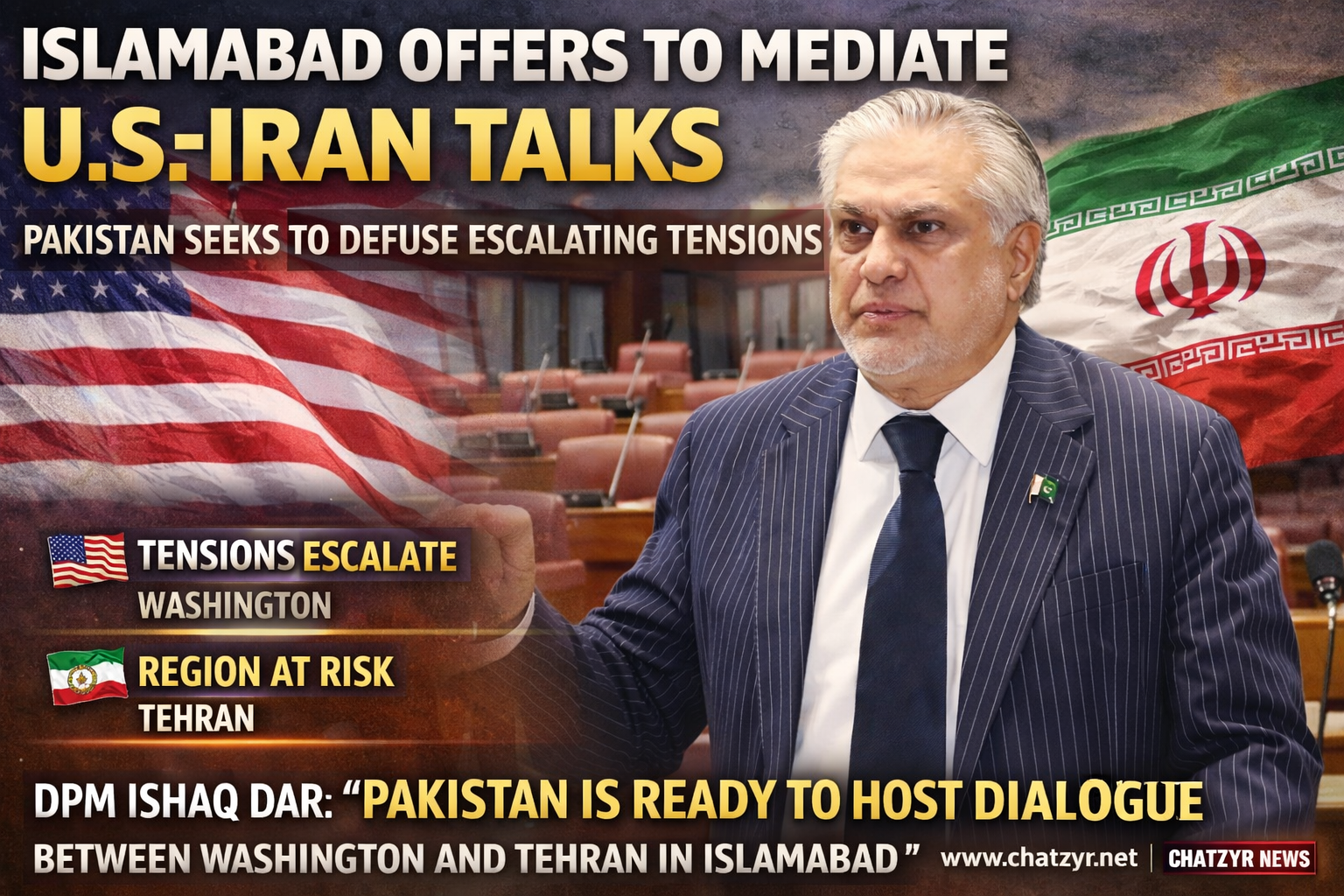 Islamabad Offers to Host US-Iran Talks as Dar Warns Escalation Could Destabilize Region