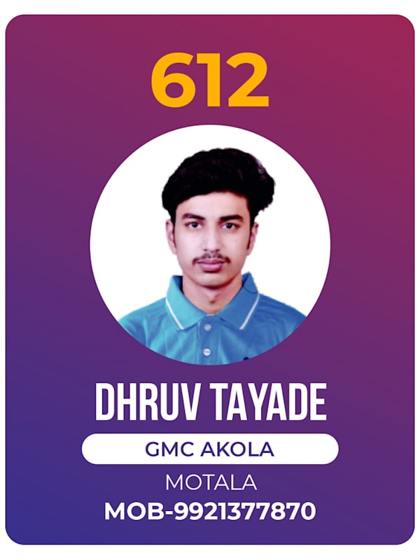 Dhruv Tayade, Motala — GMC Akola, Lalit Tutorials NEET 2023