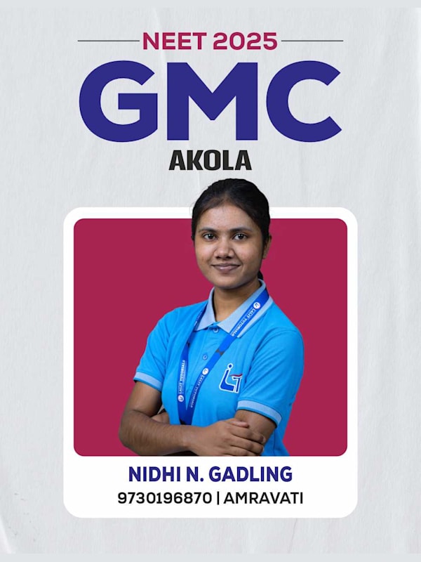 Nidhi N. Gadling, Amravati — GMC Akola, Lalit Tutorials NEET 2025