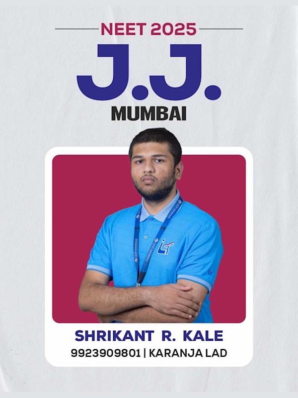 Shrikant R. Kale, Karanja Lad — J.J. Mumbai, Lalit Tutorials NEET 2025