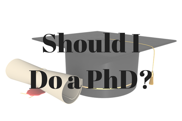 Should I do a PhD?