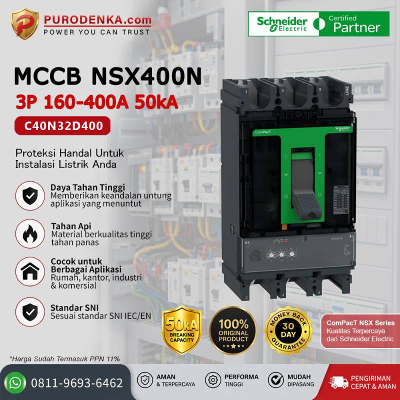 SCHNEIDER MCCB NSX400N 3P 400A 50kA C40N32D400 dengan Micrologic