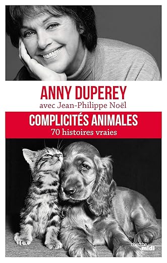 Complicites Animales Histoires Vraies