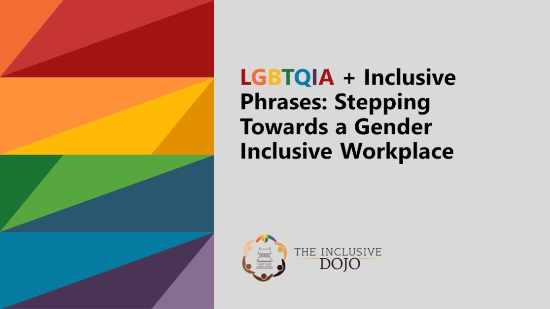 LGBTQ Inclusive Phrases: Stepping Towards a Gender Inclusive Workplace ...
