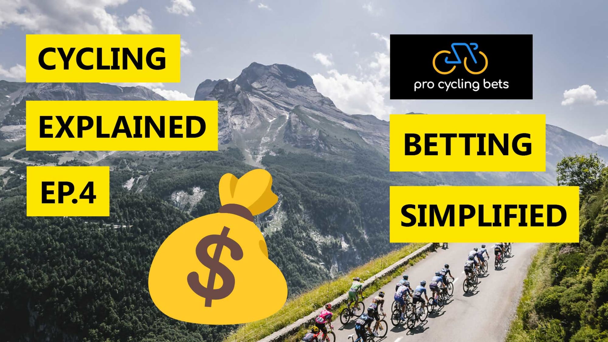 Cycling Explained - Ep. 4 - Betting Simplified