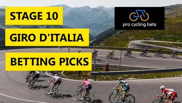 Stage 10 Giro d'Italia Picks & Favourites
