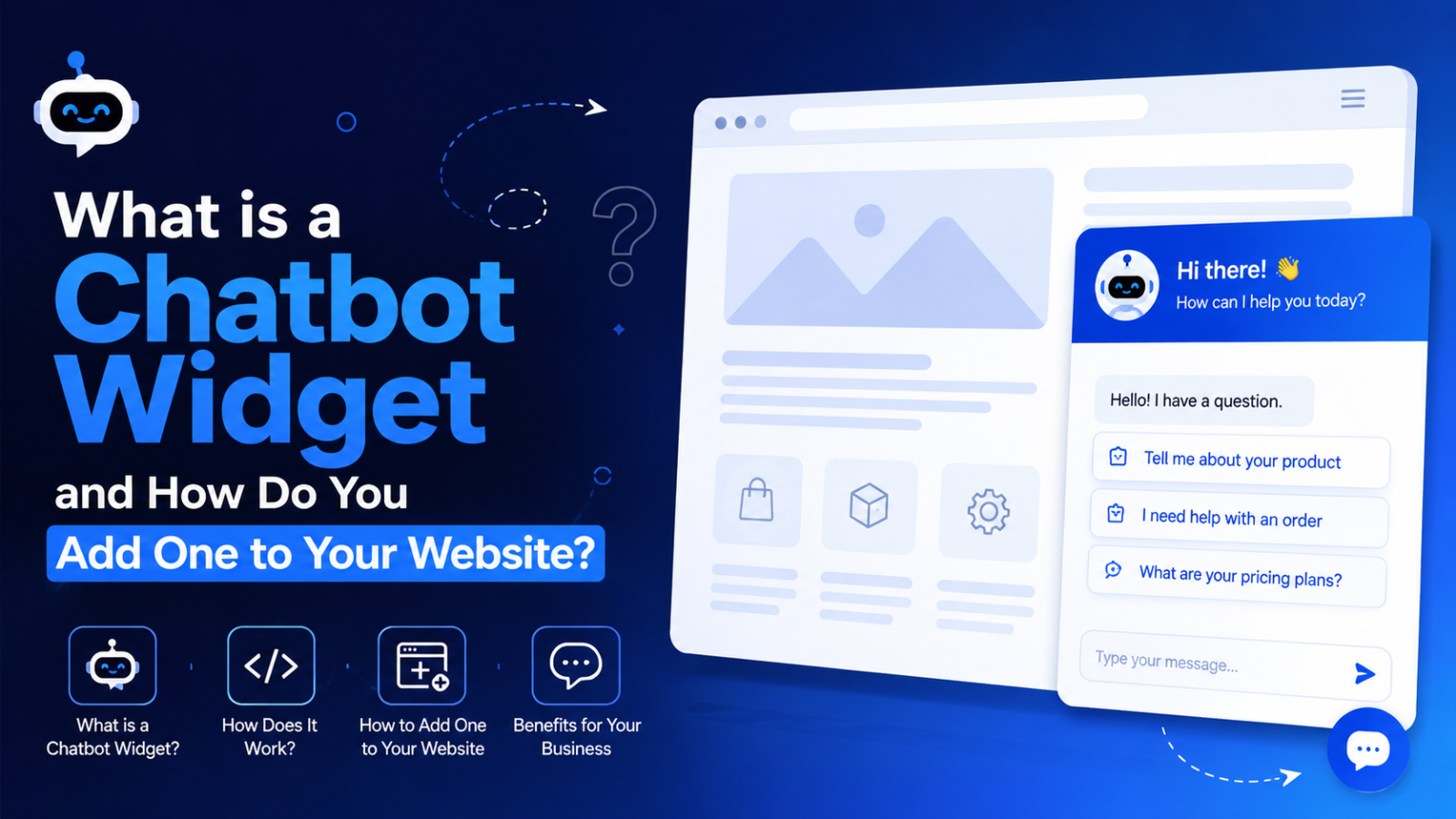 What is a Chatbot Widget and How Do You Add One to Your Website?