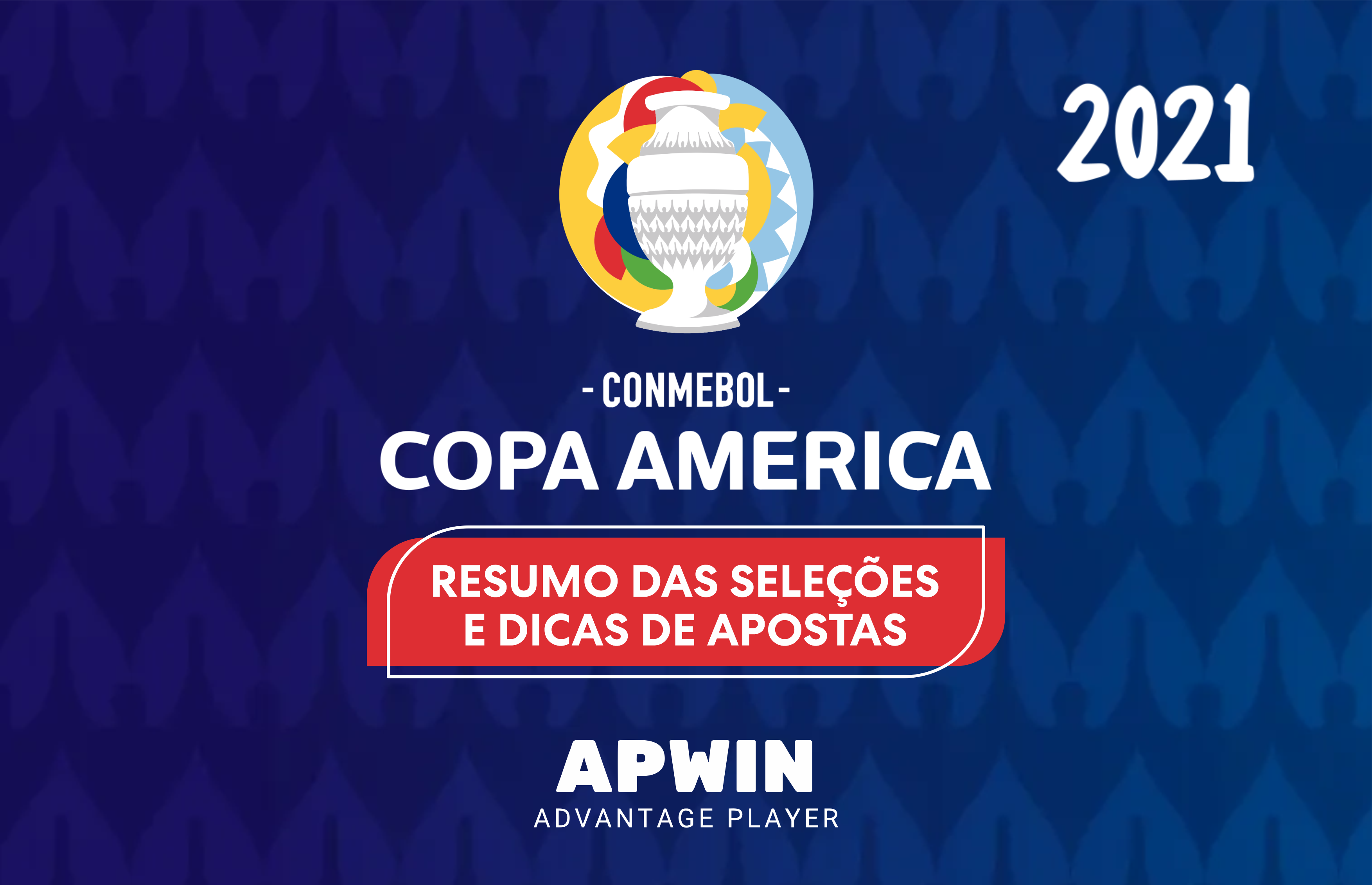 Guia De Apostas Da Copa America 2021 Analises Estatisticas E Informacoes Apwin
