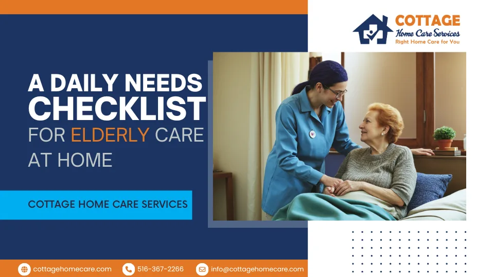A Daily Needs Checklist for Elderly Care at Home