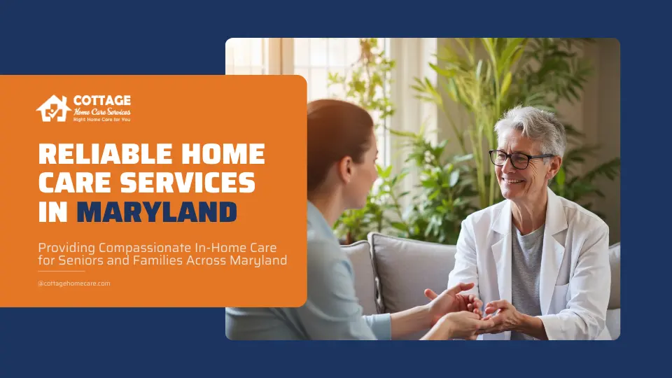 Finding Trustworthy Home Care Services in Maryland