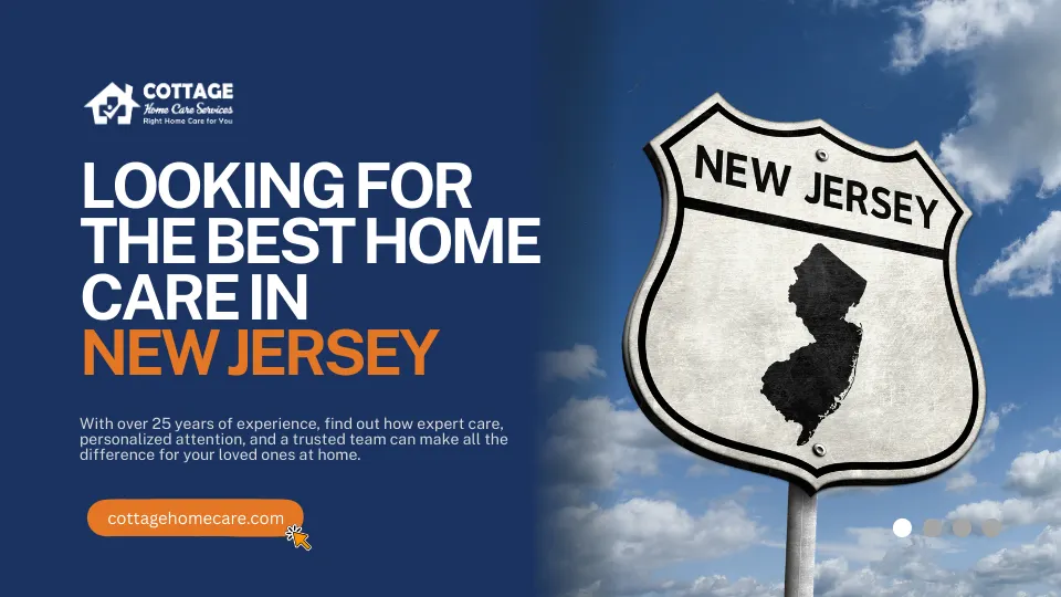 Looking for the Best Home Care in New Jersey? Discover More!