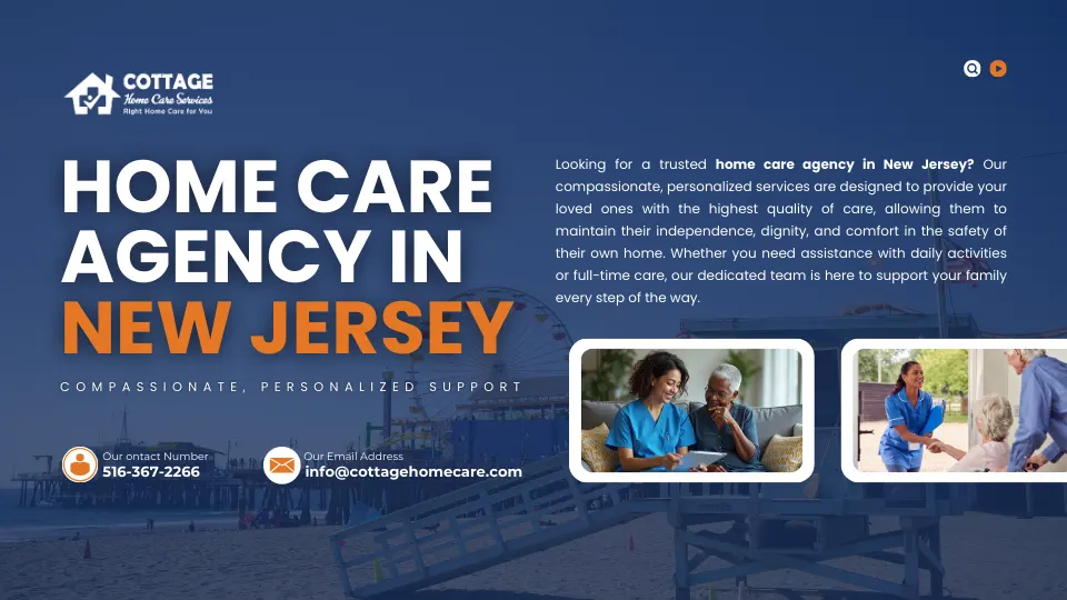 Personalized Home Care Agency in New Jersey for Your Family