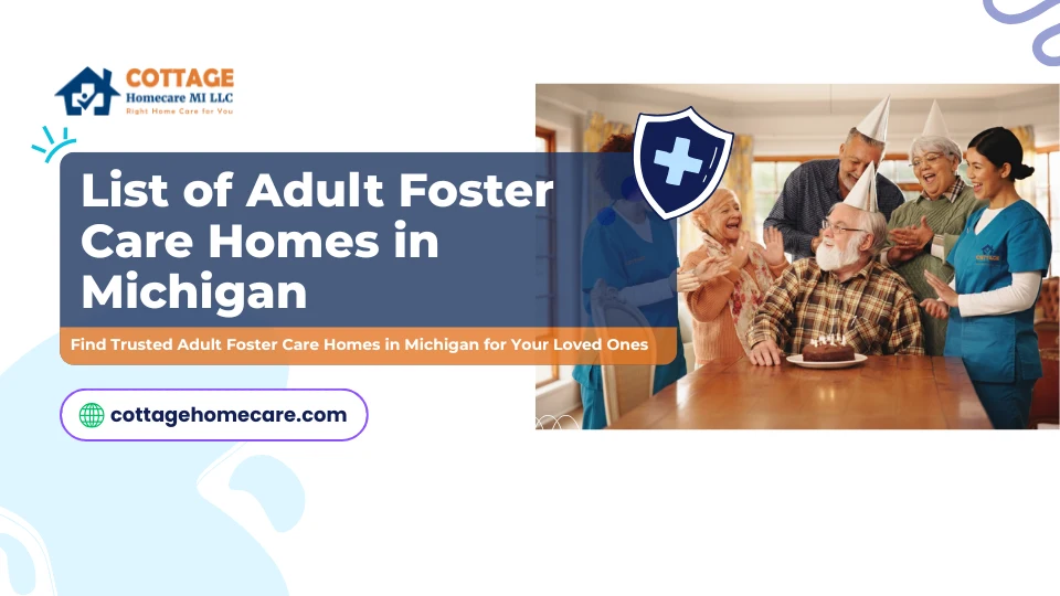 Explore the Complete List of Adult Foster Care Homes in Michigan