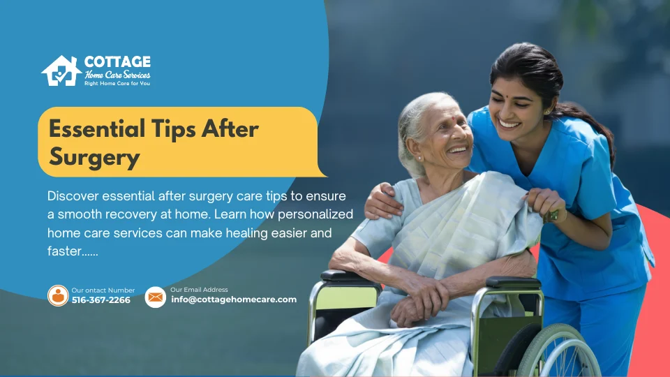 Tips after surgery care for a smooth recovery at home