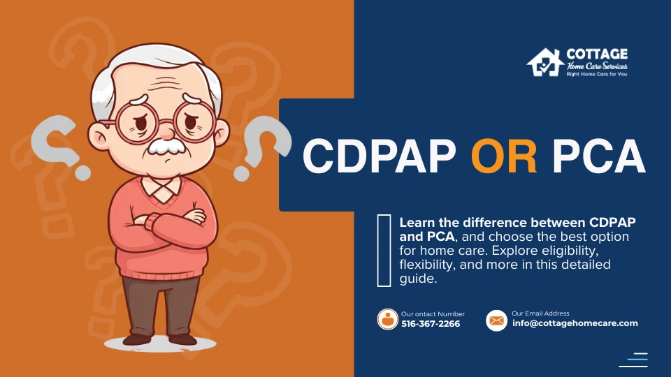CDPAP vs PCA: Key Differences in Home Care Services